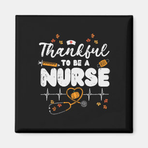 Thankful To Be A Nurse Thanksgiving Scrub Top Fall Magnet