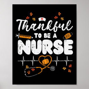 Thankful To Be A Nurse Thanksgiving Scrub Top Fall Poster