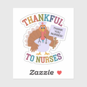 Thankful to Nurses Celebrating Our Heroes Sticker