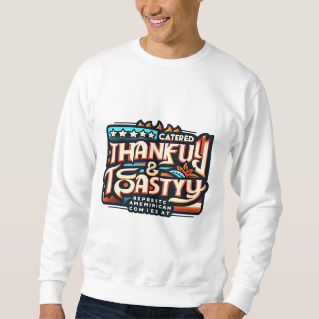 Thankful & Toasty 2024 Sweatshirt (Front)
