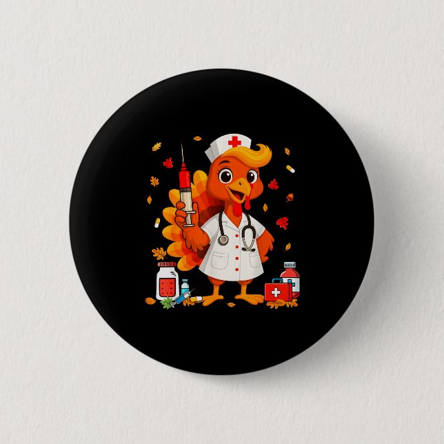 Thankful Turkey Funny Scrub Nurse Fall Thanksgivin Button (Front)