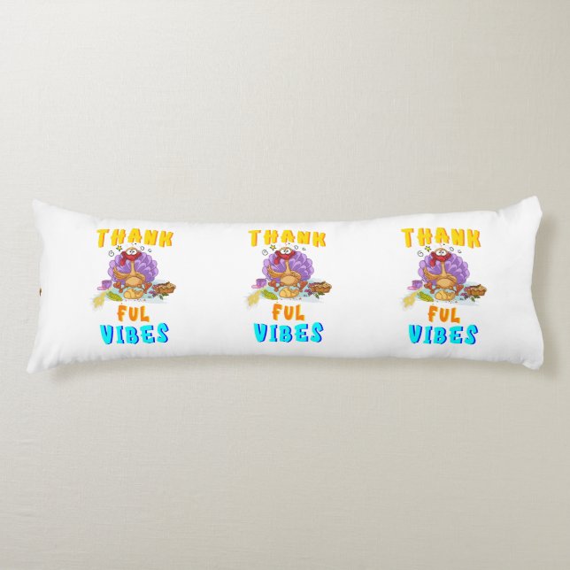 Thankful Vibes Body Pillow (Front)