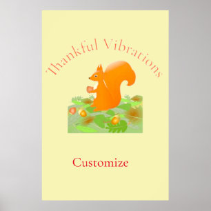 Thankful Vibes Squirrel Thunder_Cove Poster