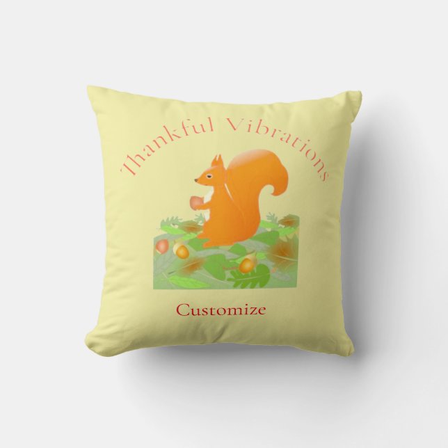 Thankful Vibes Squirrel Thunder_Cove Throw Pillow (Front)