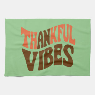 Thankful Vibes Thanksgiving Vintage Thankful Kitchen Towel