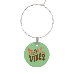 Thankful Vibes Thanksgiving Vintage Thankful Wine Charm
