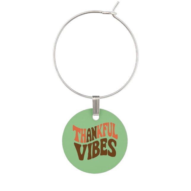 Thankful Vibes Thanksgiving Vintage Thankful  Wine Charm (Front)