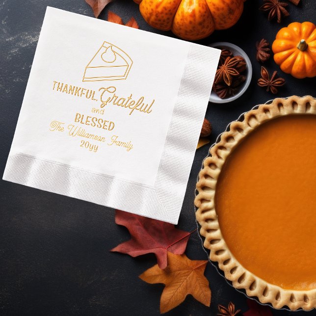 Thankgiving Pumpkin Pie Thankful Grateful Blessed Foil Napkins (Thanksgiving Pumpkin Pie "Thankful, Grateful and Blessed" Family Name and Year Stamped Foil Napkins)