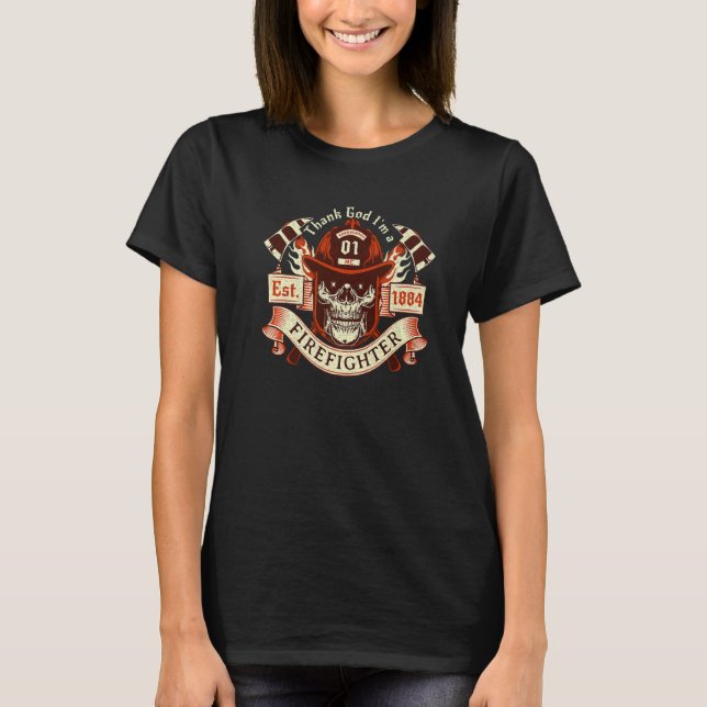 Thanking God I'm a Firefighter Fighting Fires Gree T-Shirt (Front)
