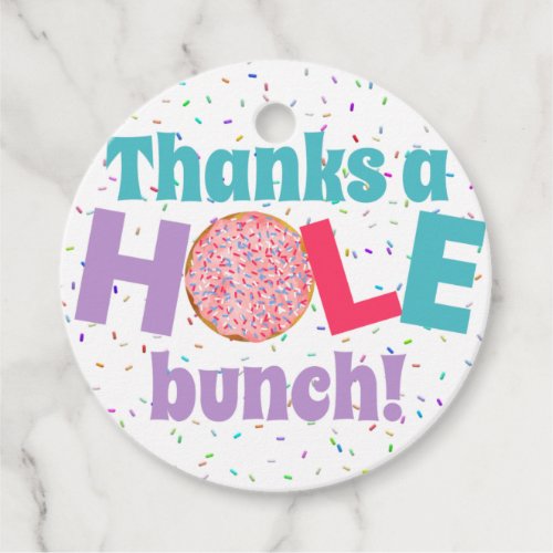 Thanks a Hole Bunch Donut Birthday Party Favor Cla Favor Tags