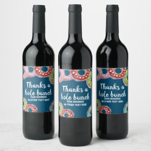 Thanks a hole bunch doughnut personalized wine label