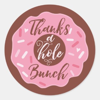 Thanks A Hole Bunch Pink Donut Stickers by joyonpaper at Zazzle