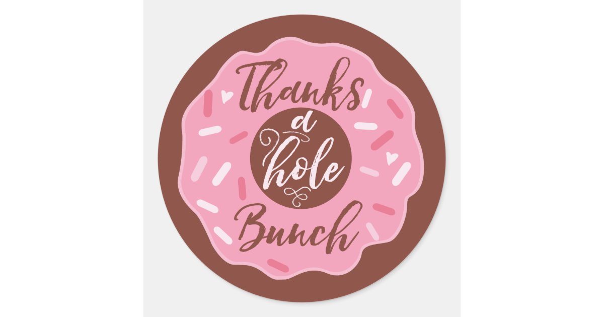thanks-a-hole-bunch-pink-donut-stickers-zazzle