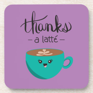 Thanks a Latte Beverage Coaster