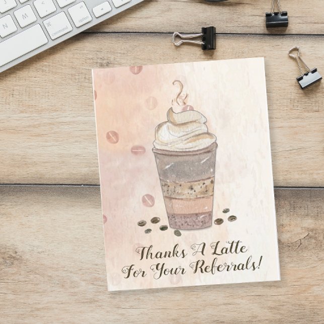 Thanks a Latte Coffee Pop By Referral Thank You Card (Thanks A Latte coffee themed referral thank you card)