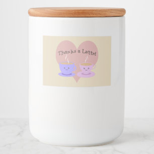 Thanks a Latte Food Label