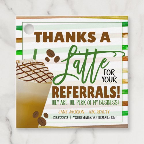 Thanks a Latte for your Referrals Favor Tags