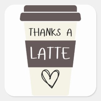 Thanks a Latte Gift sticker