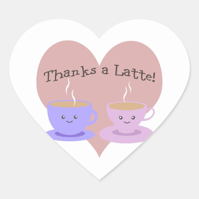 Thanks A Latte Heart Sticker (Front)