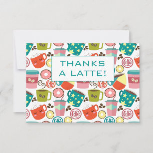 Thanks A Latte Thank You Card