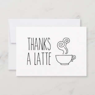 Thanks A Latte Thank You Card, Thank You Card