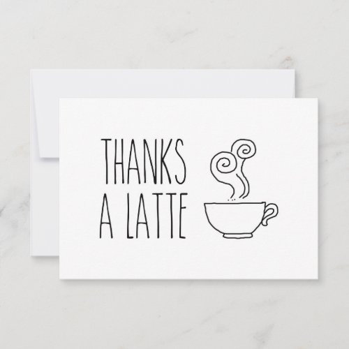 Thanks A Latte Thank You Card Thank You Card