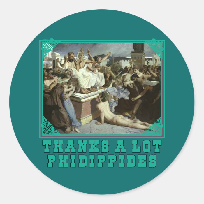 Thanks A Lot Phidippides Funny Marathon Tees Stickers