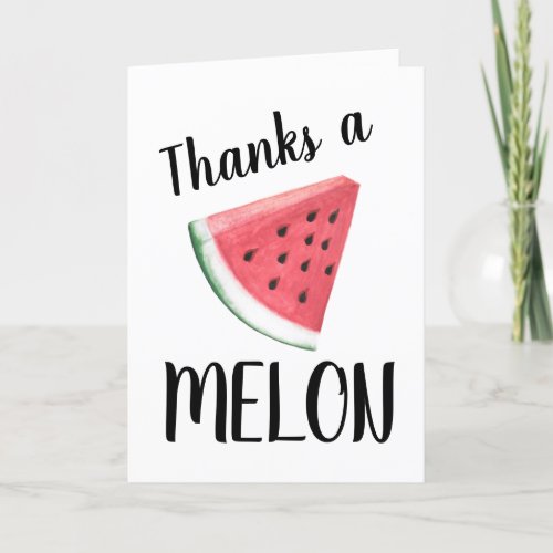 Thanks a Melon Watermelon Thank You Card