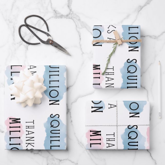 Thanks a Million, Billion, Trillion, Squillion Fun Wrapping Paper Sheets (Front)