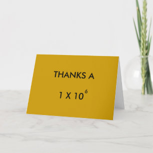 THANKS A MILLION - thank-you card