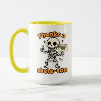 Thanks a Skele-ton | Funny Skeleton Halloween  Mug