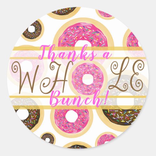Thanks a Whole Bunch Pink  Brown Donuts Party Classic Round Sticker