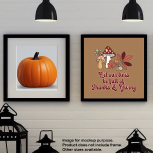Thanks and Giving Fall Aesthetics Poster