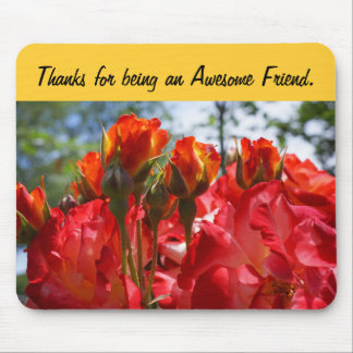 Thanks Awesome Friend gifts Rose Flowers Floral Mouse Pad