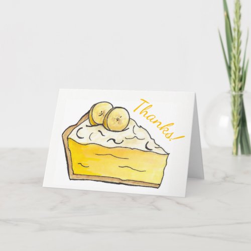 Thanks Banana Cream Pie Slice Dessert Foodie Food Thank You Card