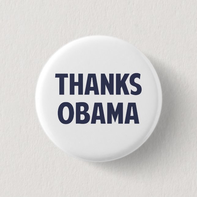 Thanks Barack Obama Pinback Button (Front)