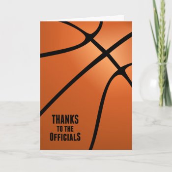 Thanks Basketball Officials For Professionalism Thank You Card by GoodThingsByGorge at Zazzle
