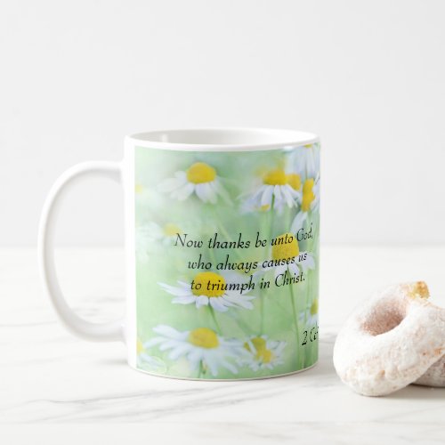 Thanks be to God _ 2 Corinthians 214 Coffee Mug