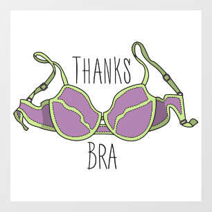 Thanks Bra Wall Decal