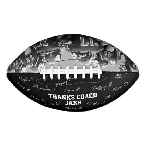 Thanks Coach All players names bw photo signed Football