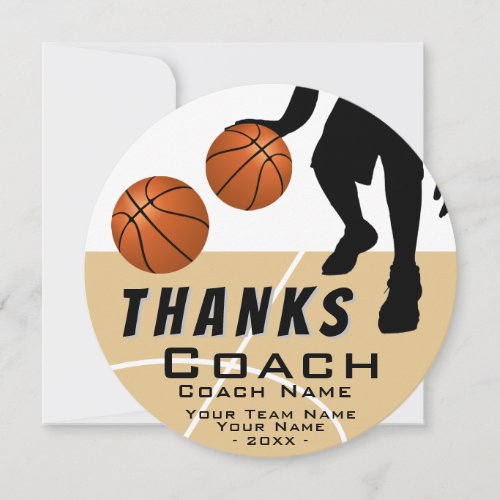 Thanks Coach Basketball Player Thank You Card - Thanks Coach Basketball Player Thank You Card. Black basketball player in action silhouette and the basketball balls on the basketball court. Thank you card for a basketball coach, high school sports coach,... Personalize with coach name, team, year and your name and thank your sports coach.