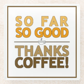 Thanks Coffee Glass Coaster