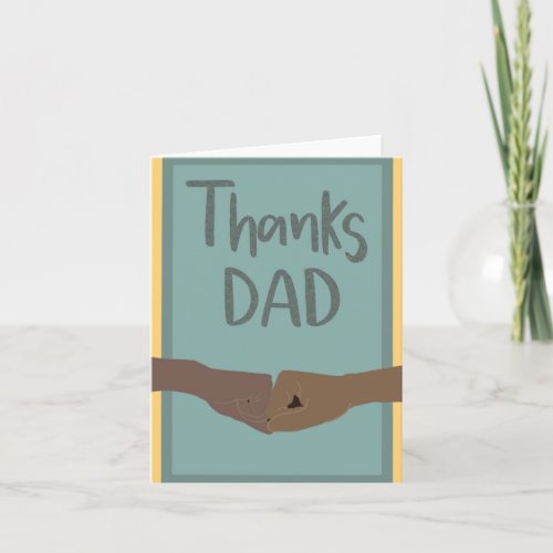 Thanks Dad Fathers Day _ Greeting card