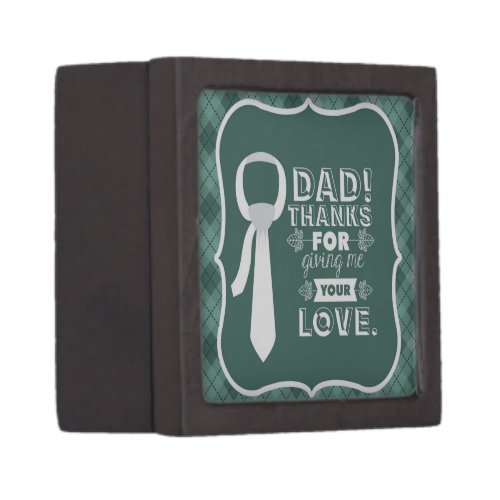 Thanks Dad For Your Unconditional Love   Gift Box