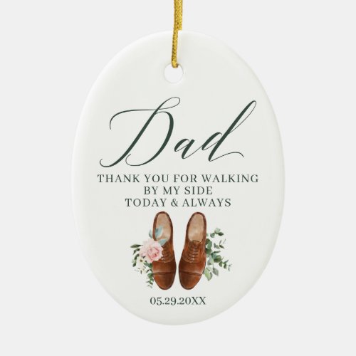 Thanks Dad  Walking by My Side Dads Wedding Shoes Ceramic Ornament