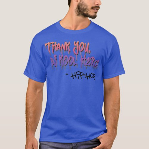 Thanks DJ Kool Herc T_Shirt