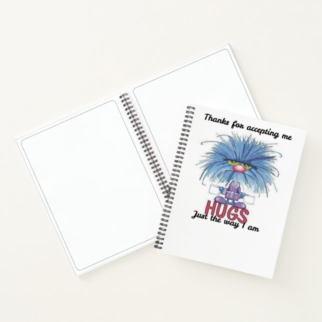 Thanks for Accepting Me Fuzzy Hugs Spiral Notebook (Inside)