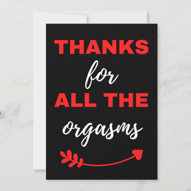Thanks For All The Orgasms Thank You Card (Front)