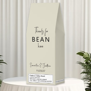 Thanks for Bean Here Wedding favor Roasted Coffee