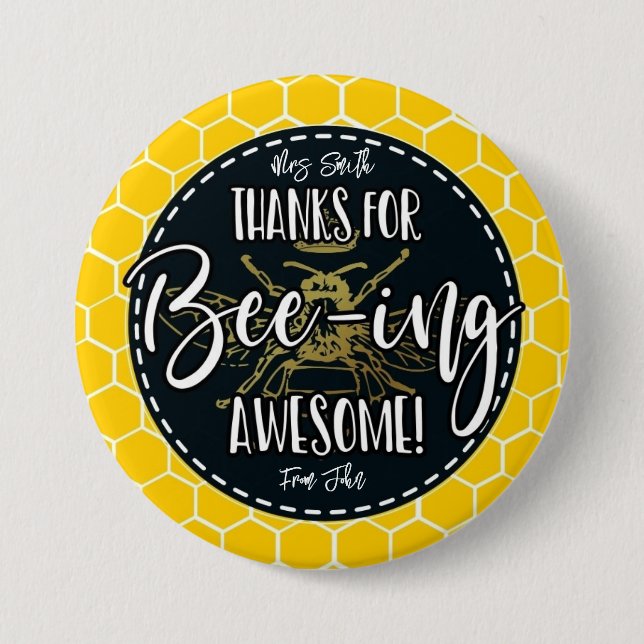 Thanks for Bee-ing Awesome Button, Teacher  Button (Front)